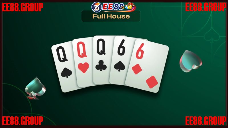 Cù lũ (Full House) trong game bài Poker Texas Hold’em EE88