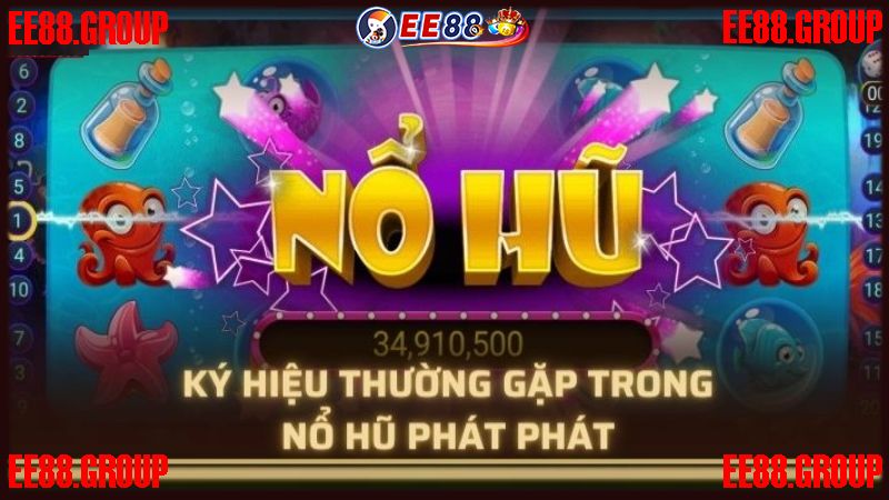 Những ký hiệu thường gặp trong game nổ hũ đổi thưởng EE88