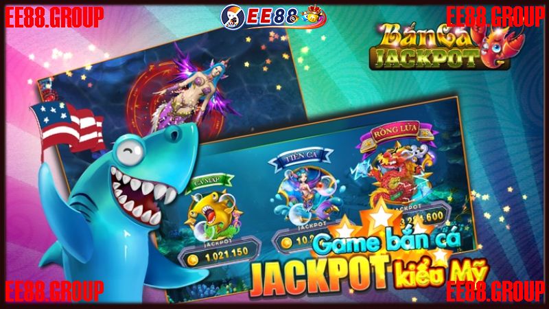 Bắn cá Jackpot là gì?