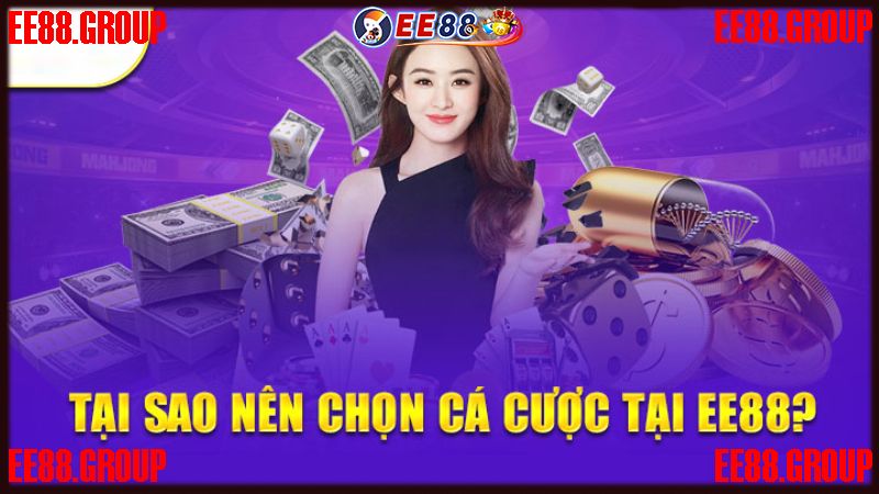 Lý do bạn nên nạp tiền EE88 để cá cược?