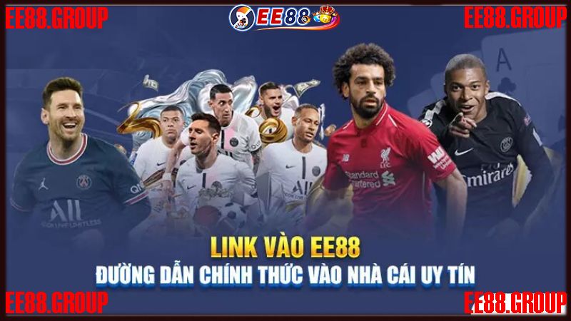 Link vào EE88 - Cập nhật mới nhất 2024